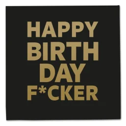 Servietter - Happy Birthday F*cker